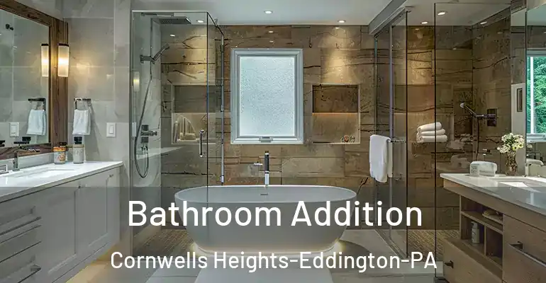 inner Bathroom imggen Bathroom Addition Cornwells Heights-Eddington-PA