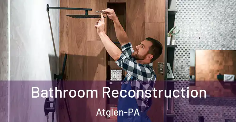 inner Bathroom imggen Bathroom Reconstruction Atglen-PA