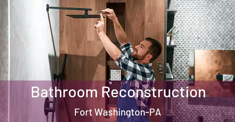 inner Bathroom imggen Bathroom Reconstruction Fort Washington-PA