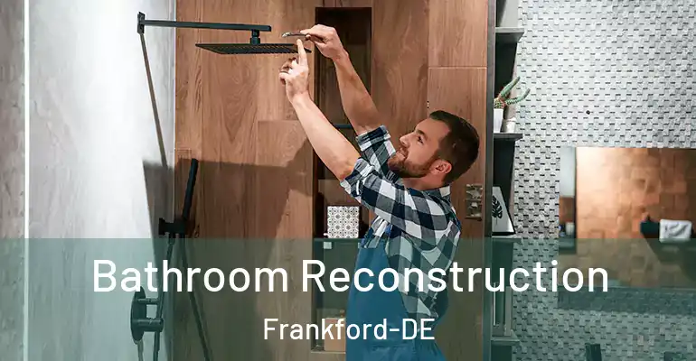 inner Bathroom imggen Bathroom Reconstruction Frankford-DE