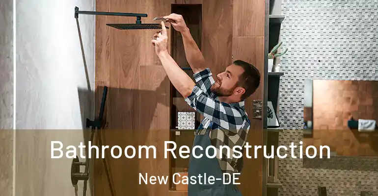 inner Bathroom imggen Bathroom Reconstruction New Castle-DE