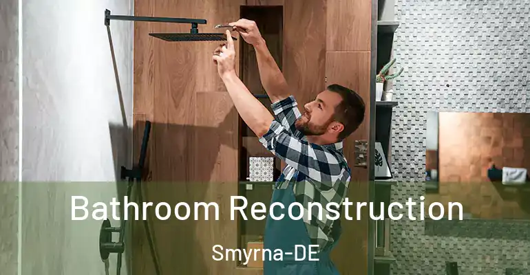 inner Bathroom imggen Bathroom Reconstruction Smyrna-DE