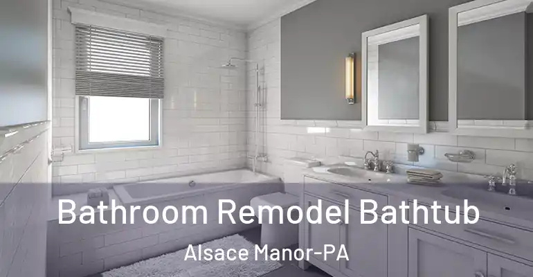 inner Bathroom imggen Bathroom Remodel Bathtub Alsace Manor-PA