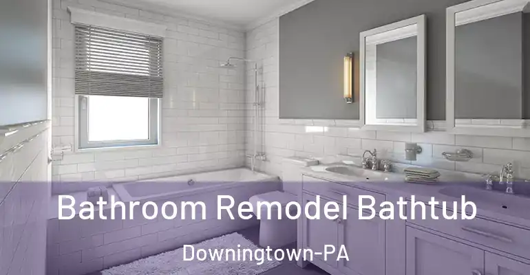 inner Bathroom imggen Bathroom Remodel Bathtub Downingtown-PA