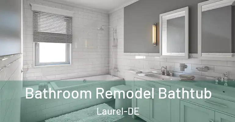 inner Bathroom imggen Bathroom Remodel Bathtub Laurel-DE