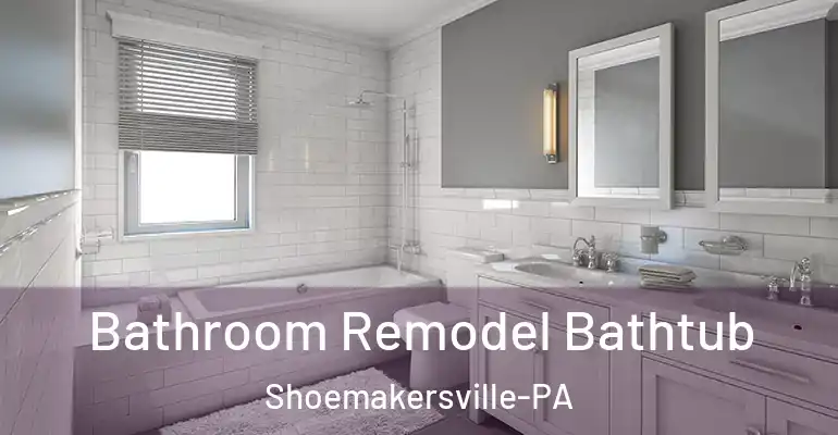 inner Bathroom imggen Bathroom Remodel Bathtub Shoemakersville-PA