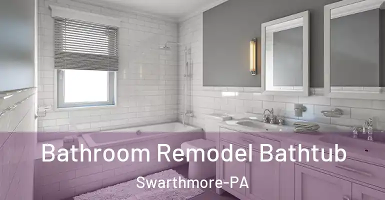 inner Bathroom imggen Bathroom Remodel Bathtub Swarthmore-PA