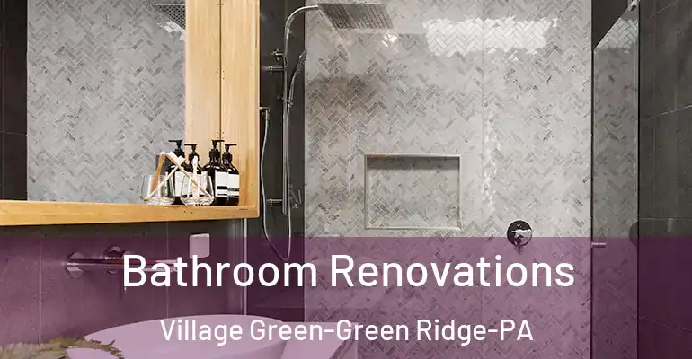inner Bathroom imggen Bathroom Renovations Village Green-Green Ridge-PA