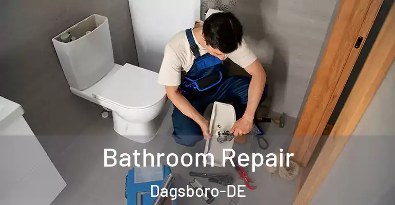 inner Bathroom imggen Bathroom Repair Dagsboro-DE