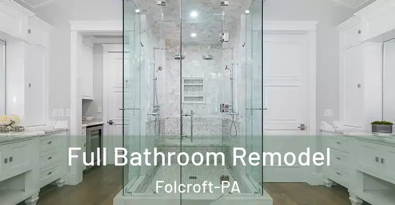 inner Bathroom imggen Full Bathroom Remodel Folcroft-PA