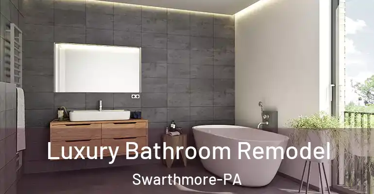 inner Bathroom imggen Luxury Bathroom Remodel Swarthmore-PA