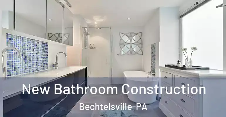 inner Bathroom imggen New Bathroom Construction Bechtelsville-PA