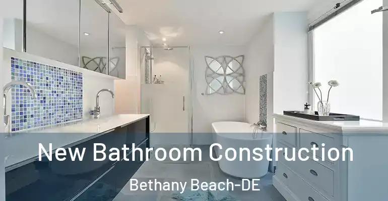 inner Bathroom imggen New Bathroom Construction Bethany Beach-DE