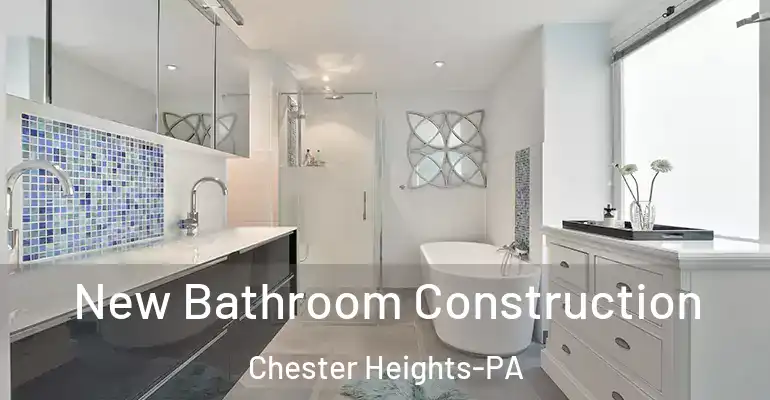 inner Bathroom imggen New Bathroom Construction Chester Heights-PA