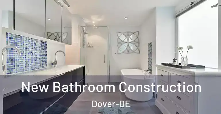 inner Bathroom imggen New Bathroom Construction Dover-DE