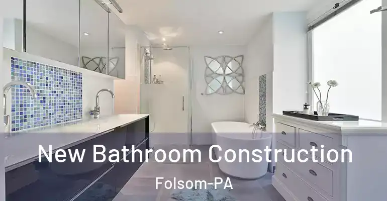 inner Bathroom imggen New Bathroom Construction Folsom-PA