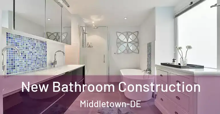 inner Bathroom imggen New Bathroom Construction Middletown-DE