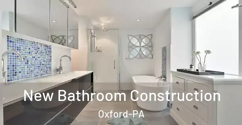 inner Bathroom imggen New Bathroom Construction Oxford-PA