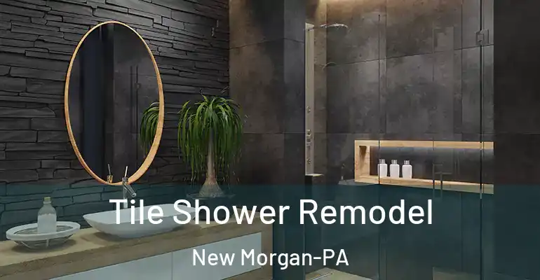 inner Bathroom imggen Tile Shower Remodel New Morgan-PA
