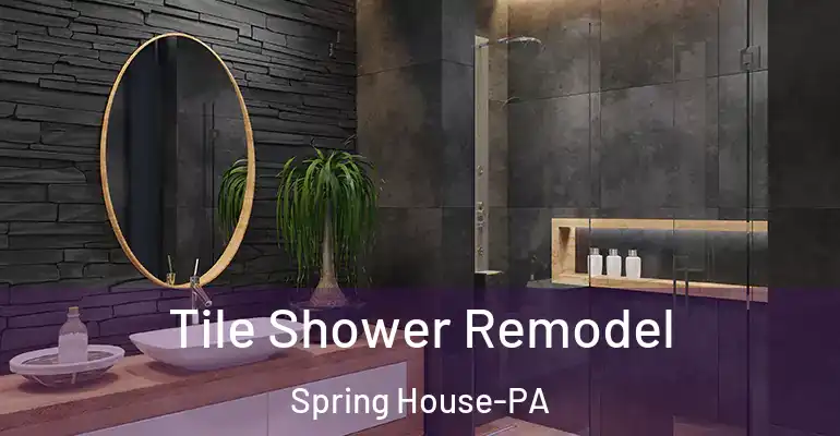 inner Bathroom imggen Tile Shower Remodel Spring House-PA