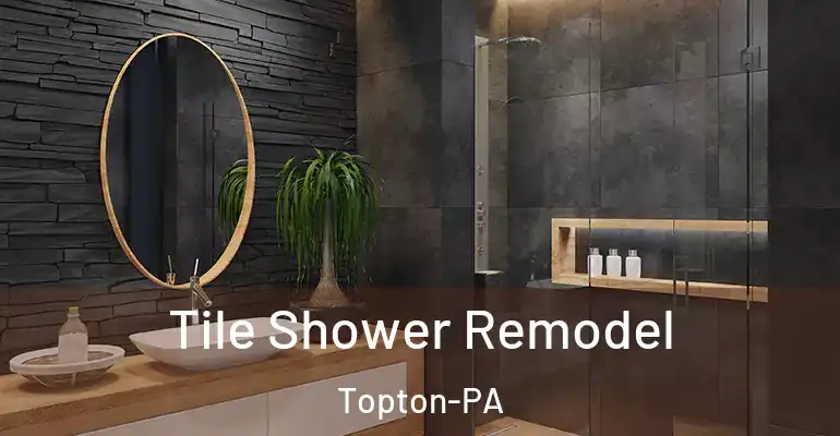 inner Bathroom imggen Tile Shower Remodel Topton-PA