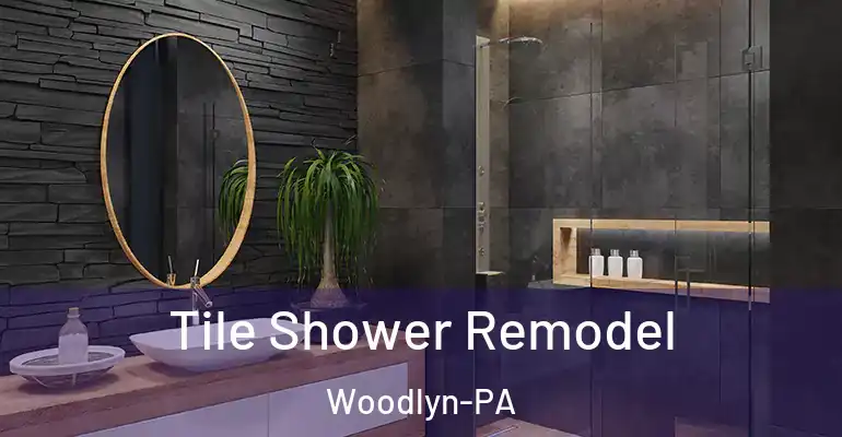inner Bathroom imggen Tile Shower Remodel Woodlyn-PA