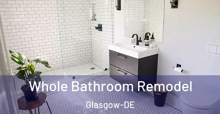 inner Bathroom imggen Whole Bathroom Remodel Glasgow-DE